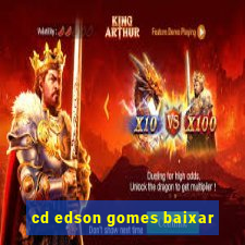 cd edson gomes baixar